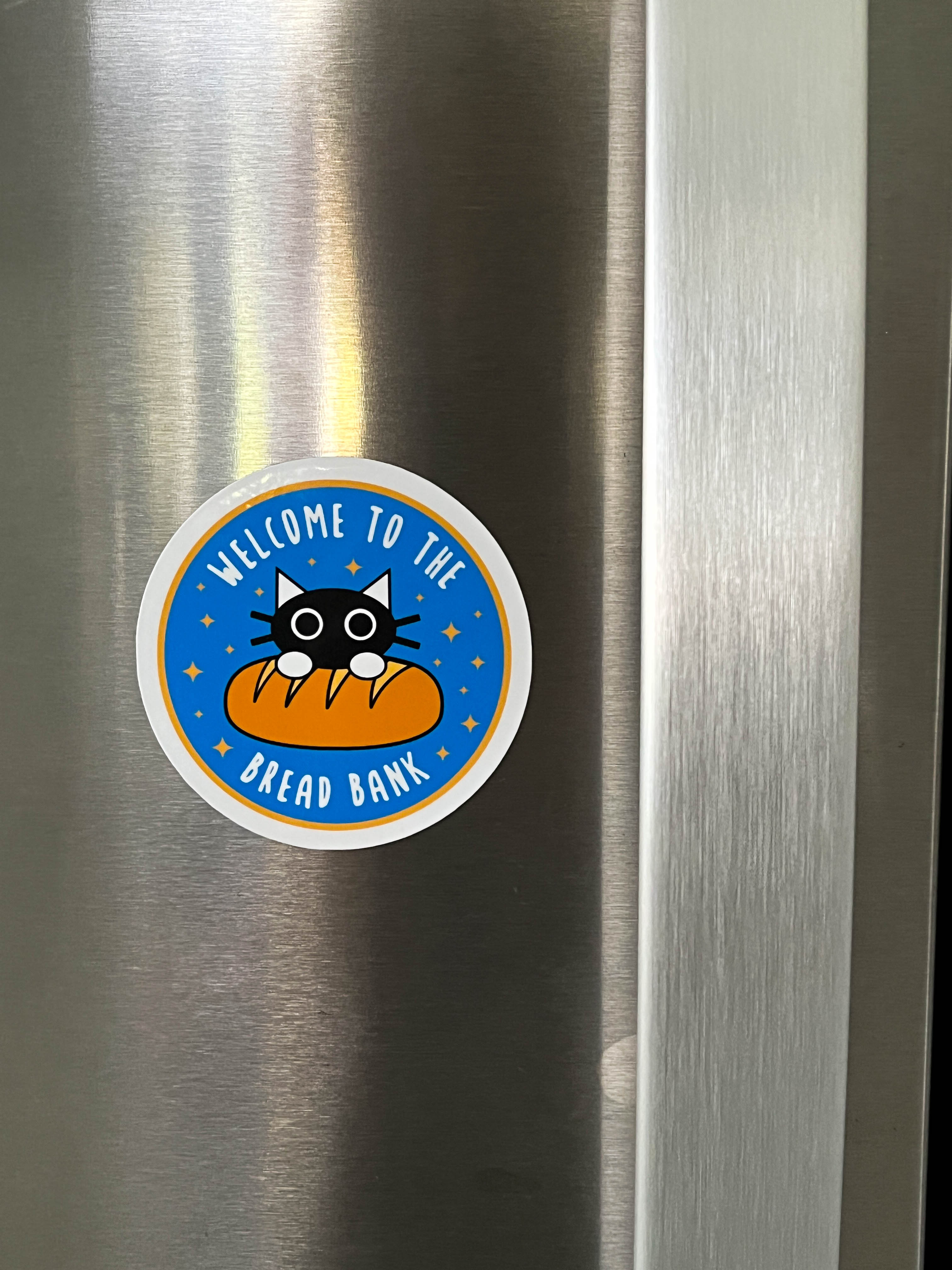 Welcome To The Bread Bank Magnet