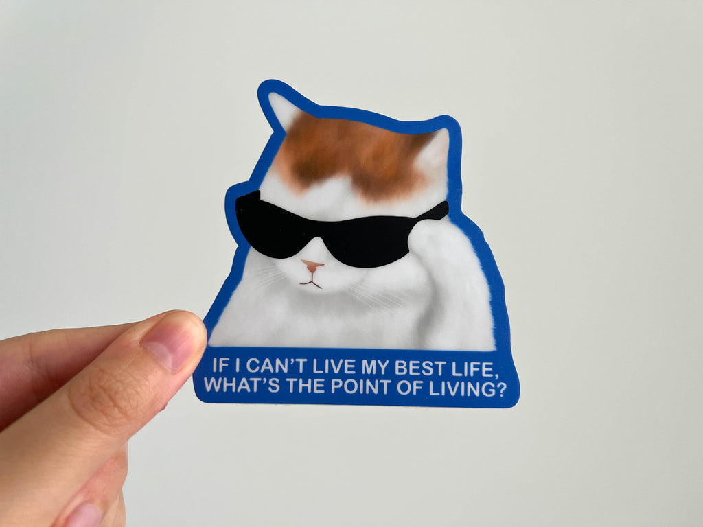 Living My Best Life Sticker