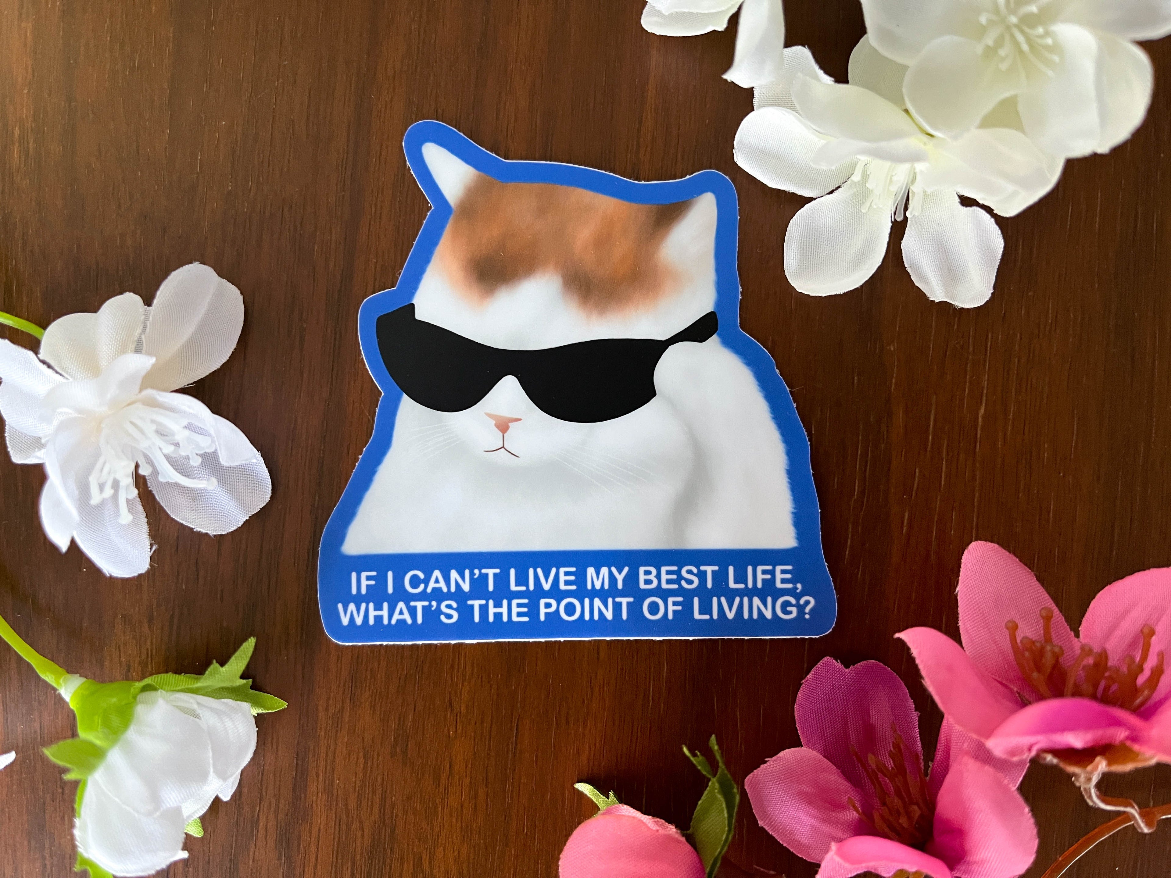 Living My Best Life Sticker