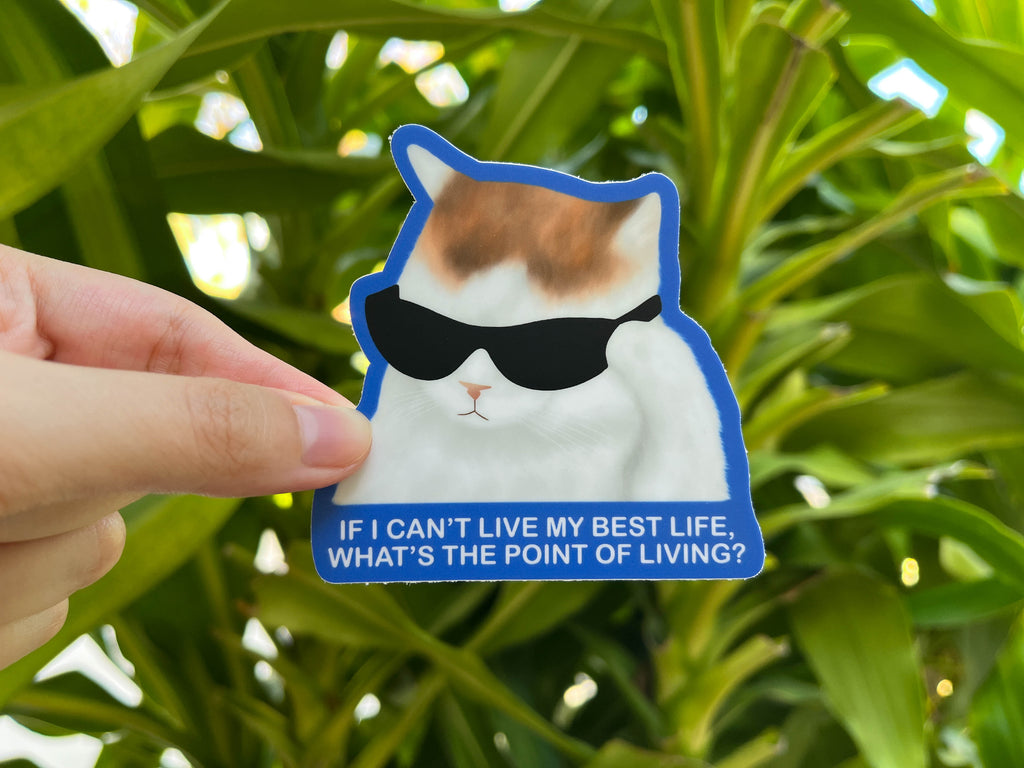 Living My Best Life Sticker